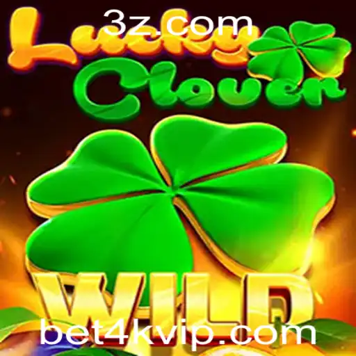 Descubra o Empolgante Mundo de LuckyClover com Bet4k