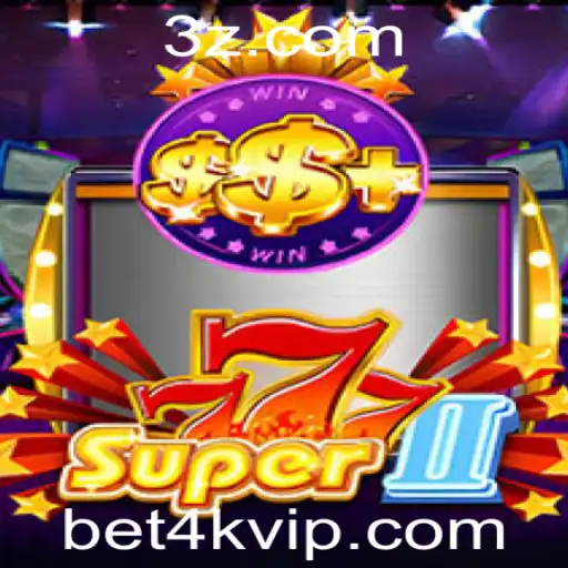 Descubra o Fascínio do Jogo Super777II e Conquiste a Sorte com bet4k